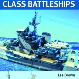 Ship Craft Queen Elizabeth Class Battleships – Revised Edition Ship Craft Queen Elizabeth Class Battleships – Revised Edition