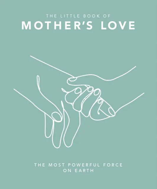 Little Book of Mother''s Love