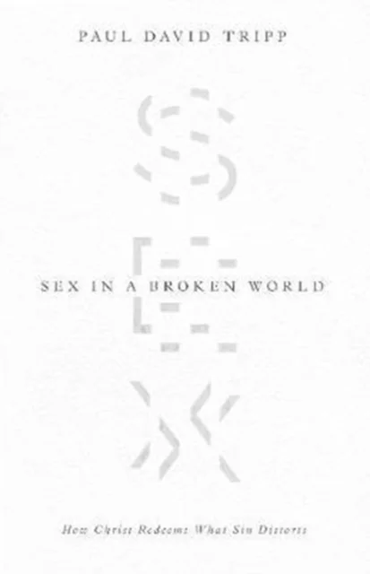 Sex in a Broken World