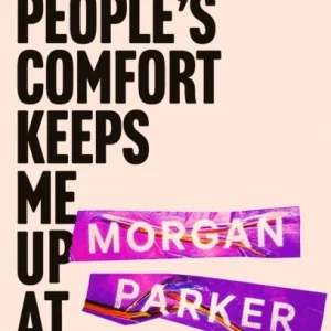 Other People’s Comfort Keeps Me Up At Night Other People’s Comfort Keeps Me Up At Night