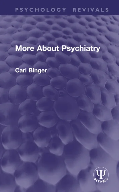 More About Psychiatry