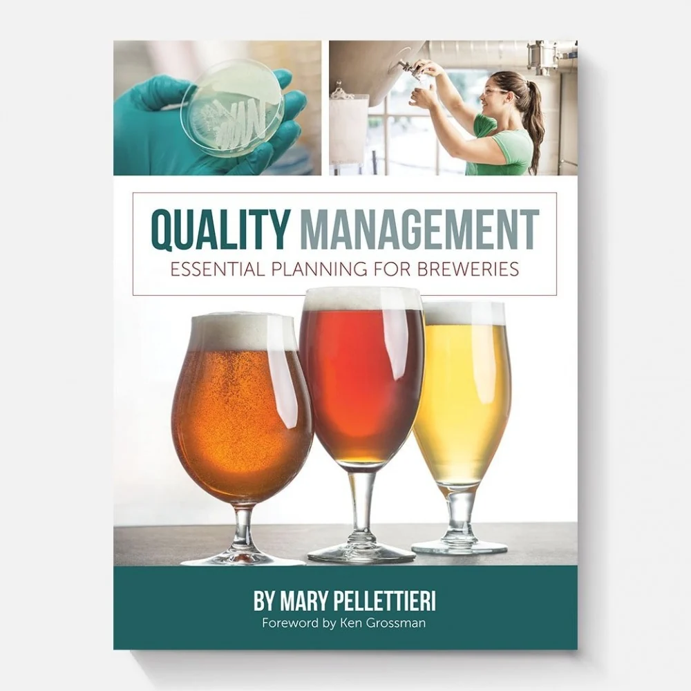 Quality Management: Essential Planning for Breweries Quality Management: Essential Planning for Breweries
