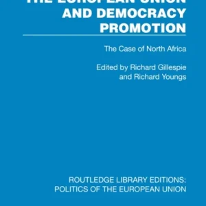 The European Union and Democracy Promotion