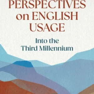 Worldwide Perspectives on English Usage Worldwide Perspectives on English Usage