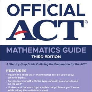 The Official ACT Mathematics Guide The Official ACT Mathematics Guide