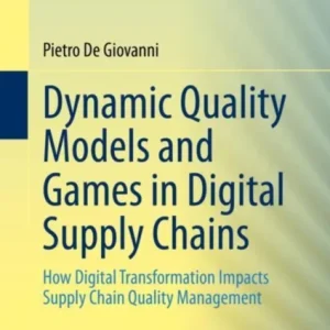 Dynamic Quality Models and Games in Digital Supply Chains