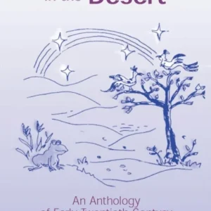 A Rainbow in the Desert: An Anthology of Early Twentieth Century Japanese Children&raquo;s Literature