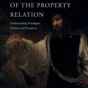 The Evolution of the Property Relation The Evolution of the Property Relation
