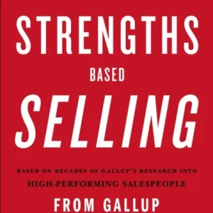 Strengths Based Selling Strengths Based Selling
