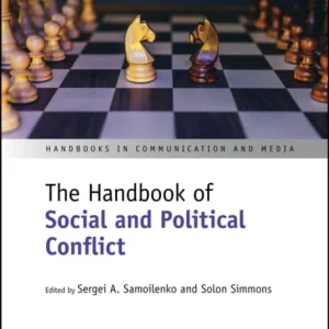 The Handbook of Social and Political Conflict The Handbook of Social and Political Conflict