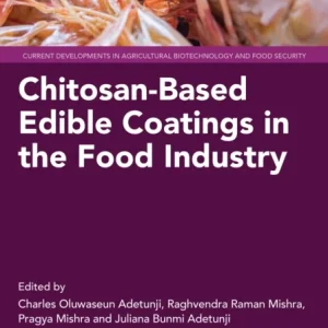 Chitosan-Based Edible Coatings in the Food Industry Chitosan-Based Edible Coatings in the Food Industry