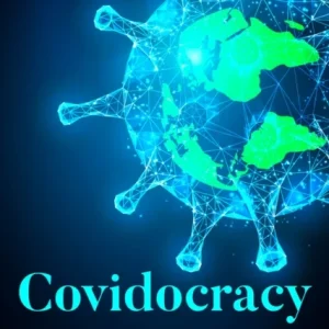 Covidocracy Covidocracy
