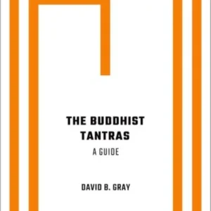 The Buddhist Tantras The Buddhist Tantras