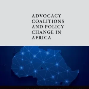 Advocacy Coalitions and Policy Change in Africa