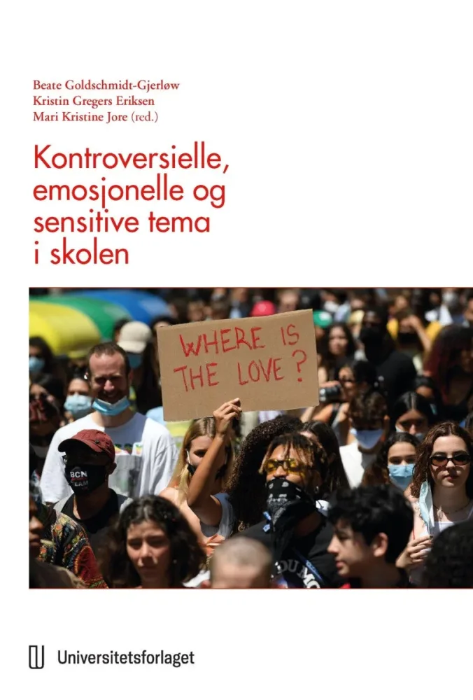 Kontroversielle, emosjonelle og sensitive tema i skolen - Bilde 2