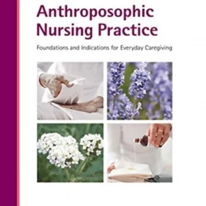 Anthroposophic Nursing Practice