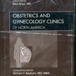 Women and Obesity, An Issue of Obstetrics and Gynecology Clinics