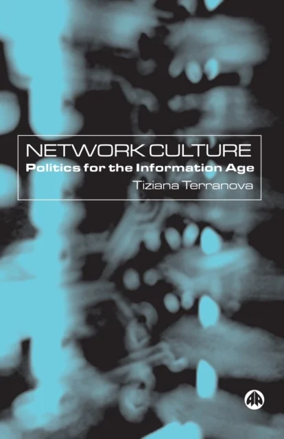 Network Culture – Politics For the Information Age