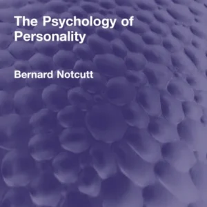 The Psychology of Personality The Psychology of Personality