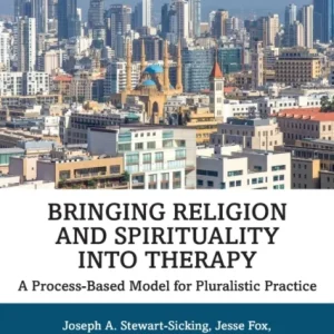 Bringing Religion and Spirituality Into Therapy