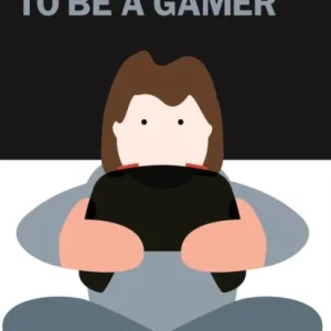 Why It»s OK to Be a Gamer Why It»s OK to Be a Gamer