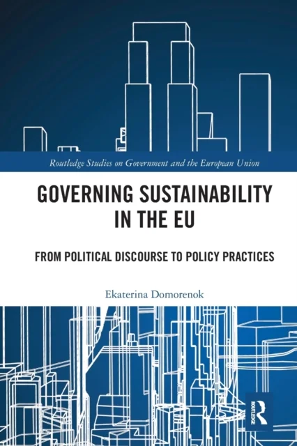 Governing Sustainability in the EU