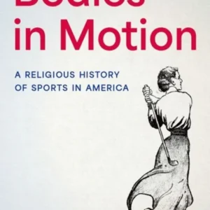 Bodies in Motion Bodies in Motion