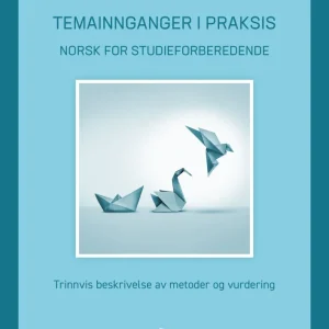 Temainnganger i praksis – norsk for studieforberedende