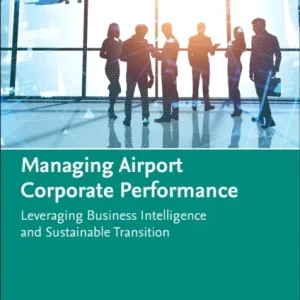 Managing Airport Corporate Performance Managing Airport Corporate Performance