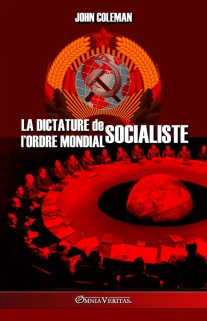 La dictature de l''Ordre Mondial socialiste