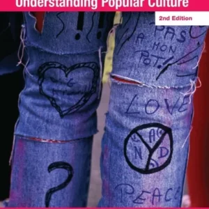 Understanding Popular Culture Understanding Popular Culture