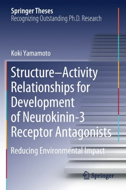 Structure-Activity Relationships for Development of Neurokinin-3 Receptor Antagonists