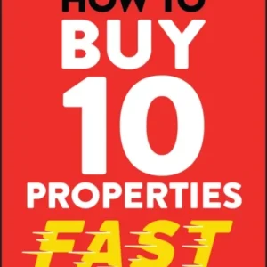 How to Buy 10 Properties Fast