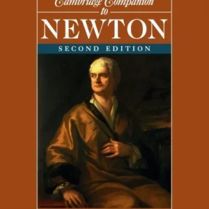 The Cambridge Companion to Newton The Cambridge Companion to Newton