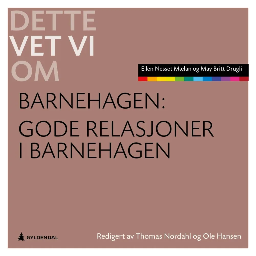 Gode relasjoner i barnehagen - Bilde 2