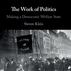 The Work of Politics