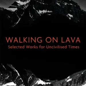 Walking on Lava Walking on Lava