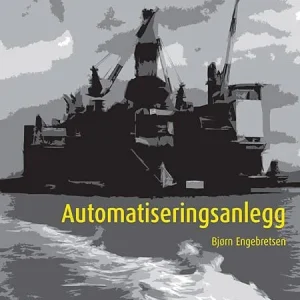 Automatiseringsanlegg Automatiseringsanlegg