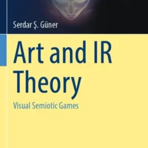 Art and IR Theory Art and IR Theory