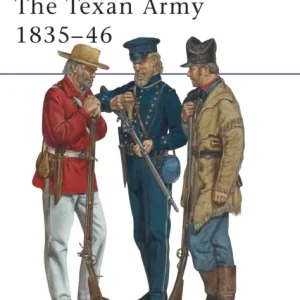 Texan Army 1835–46 Texan Army 1835–46