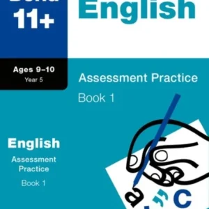 Bond 11+ English Assessment Practice Papers Age 9-10 (Book 1) | For GL Assessment 2026 & other 11 plus exams Bond 11+ English Assessment Practice Papers Age 9-10 (Book 1) | For GL Assessment 2026 & other 11 plus exams