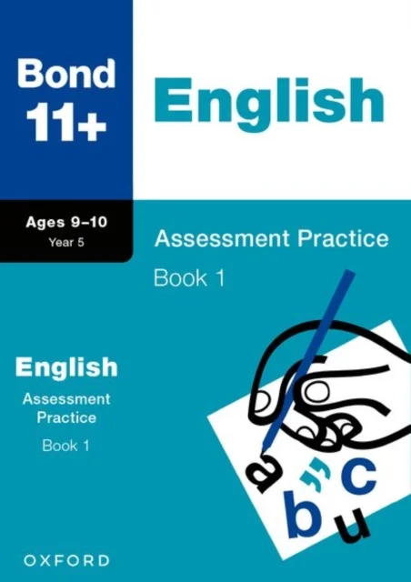 Bond 11+ English Assessment Practice Papers Age 9-10 (Book 1) | For GL Assessment 2026 & other 11 plus exams