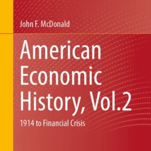 American Economic History, Vol.2 American Economic History, Vol.2