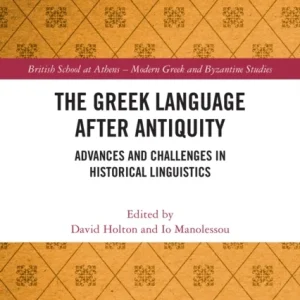 The Greek Language after Antiquity