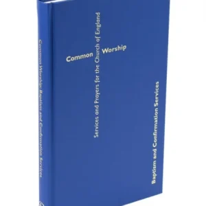 Common Worship: Baptism and Confirmation