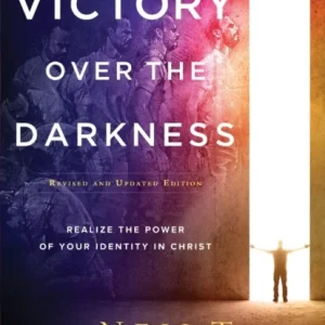 Victory Over the Darkness ¿ Realize the Power of Your Identity in Christ Victory Over the Darkness ¿ Realize the Power of Your Identity in Christ