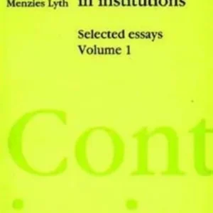 Containing Anxiety in Institutions