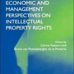 Economic and Management Perspectives on Intellectual Property Rights