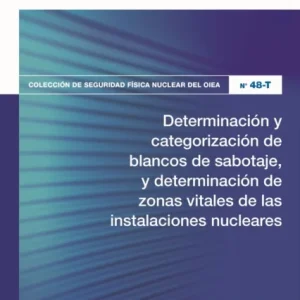 Determinacion Y Categorizacion De Blancos De Sabotaje, Y Determinacion De Zonas Vitales De Las Instalaciones Nucleares