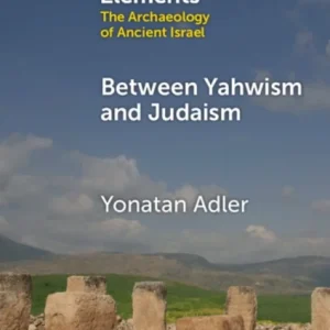 Between Yahwism and Judaism